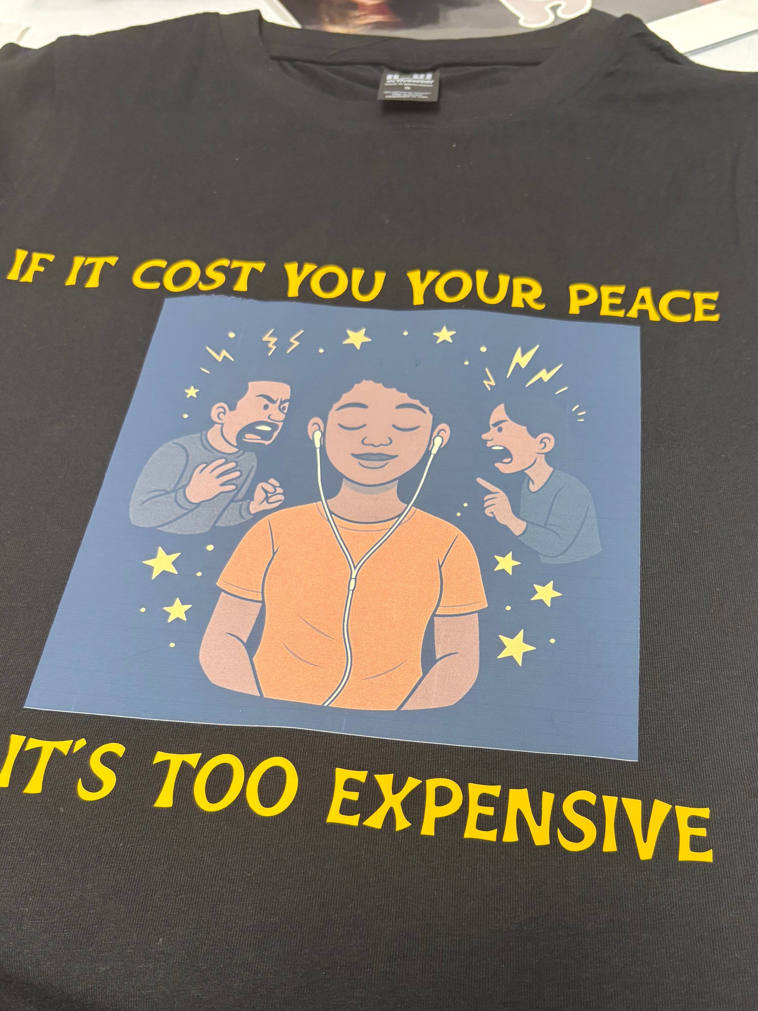 If It Cost You Your Peace short sleeve Tee