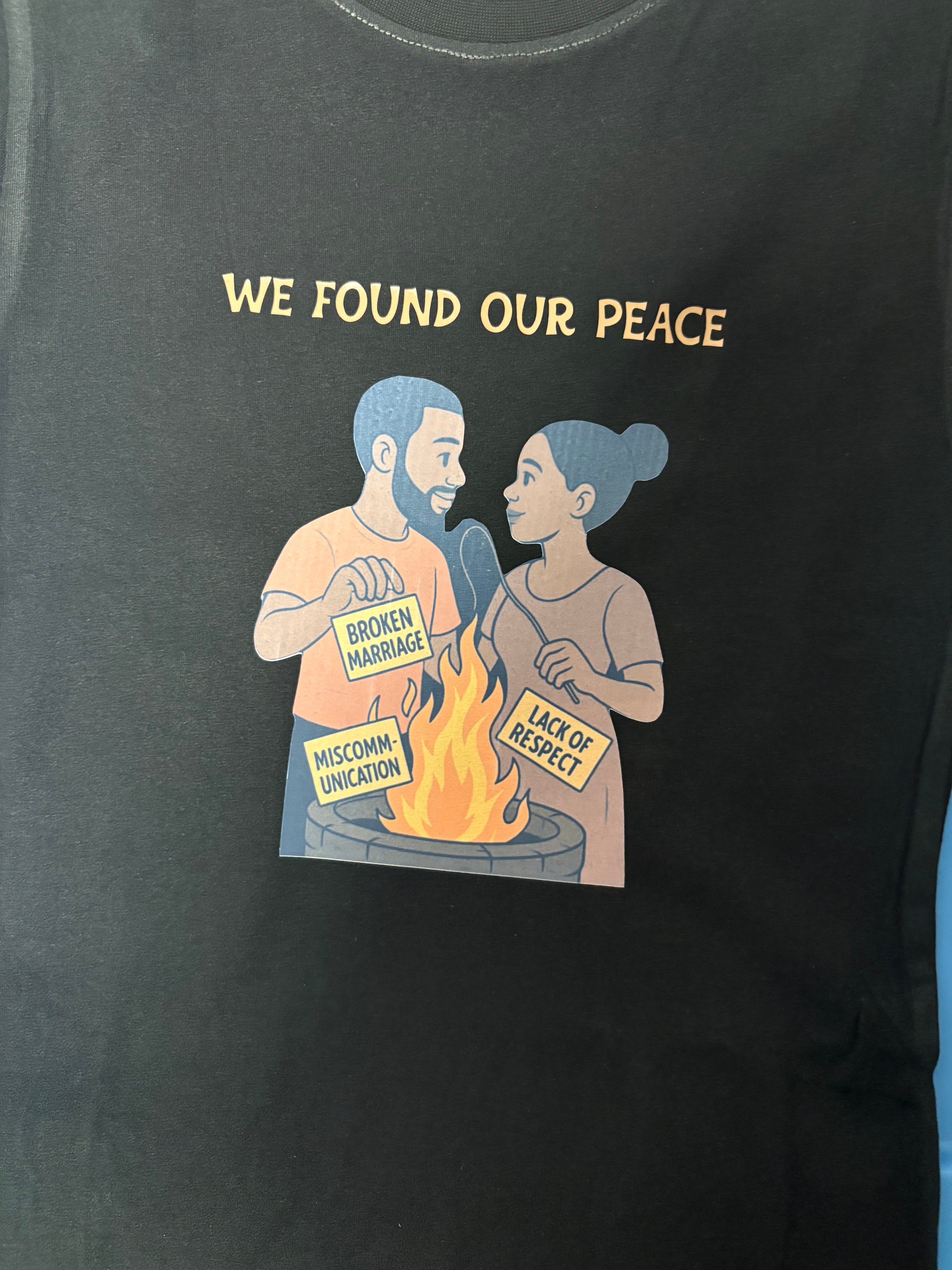 We Found Our Peace Tee Shirt